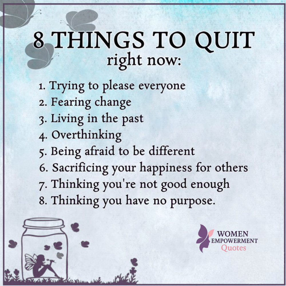 8 Things To Quit Right Now