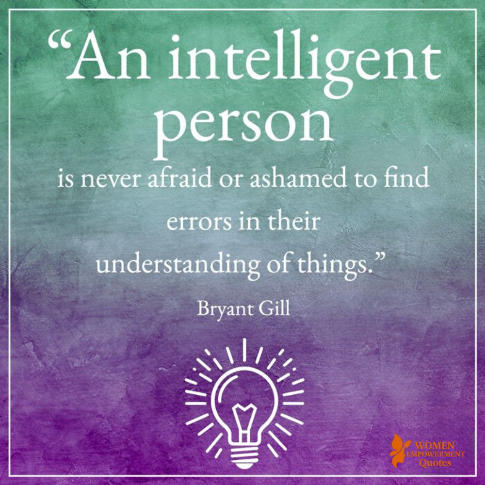 True Wisdom Is Never Afraid to Be Wrong