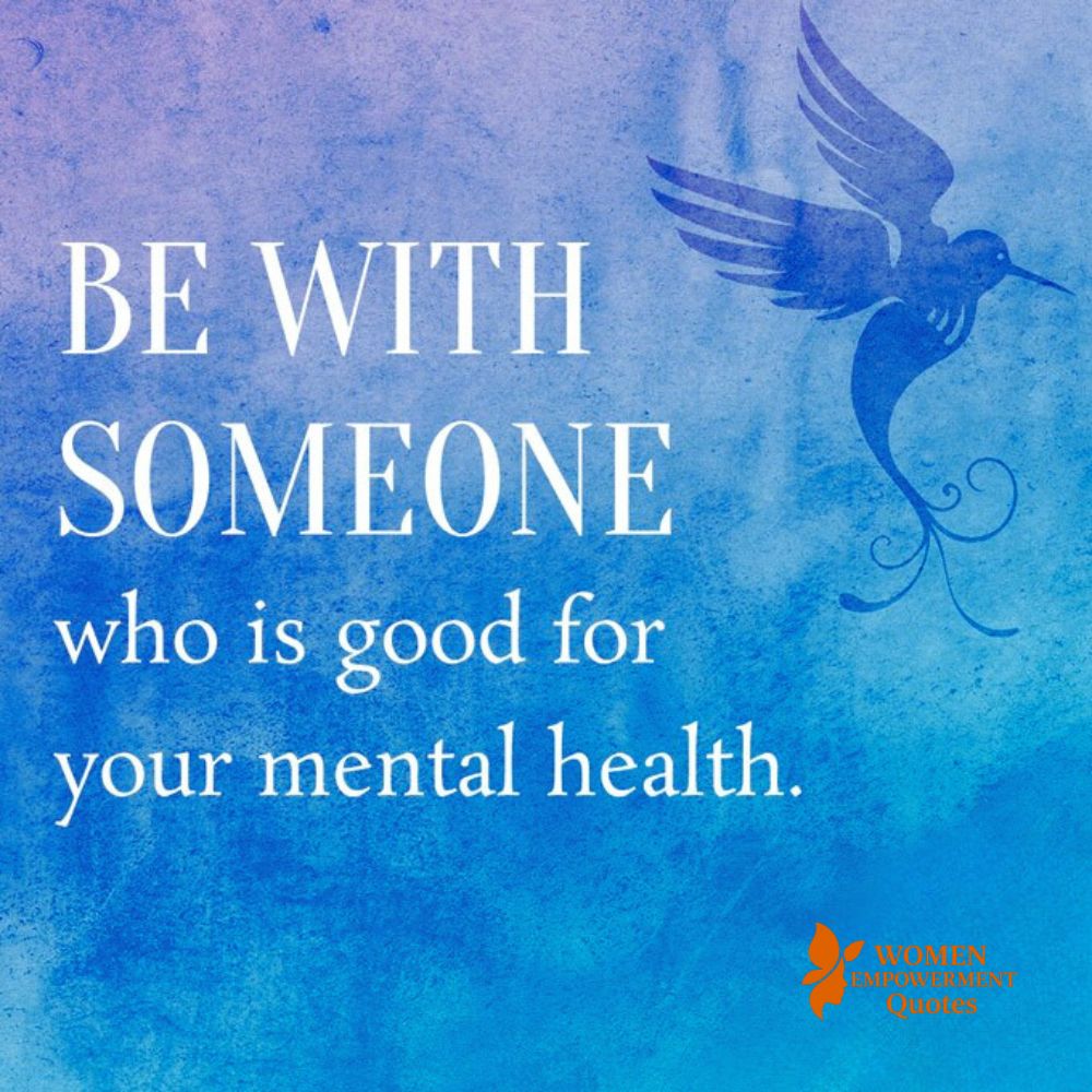 Choose Those Who Heal Your Mind and Lift Your Spirit