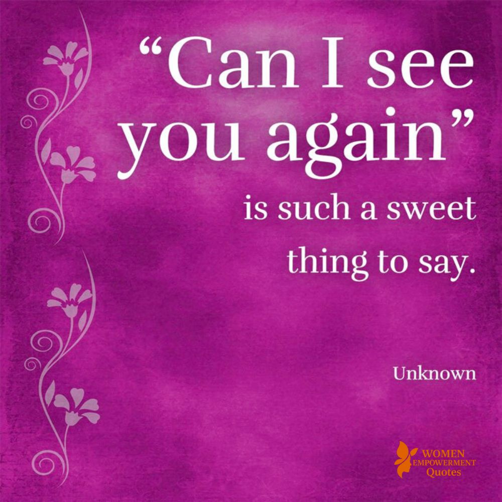 Can I See You Again?