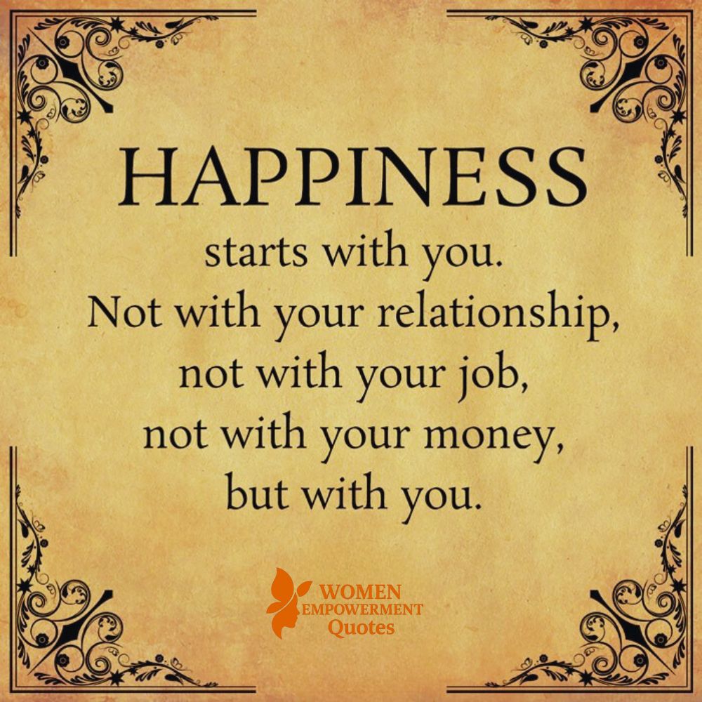 Creating Your Own Happiness