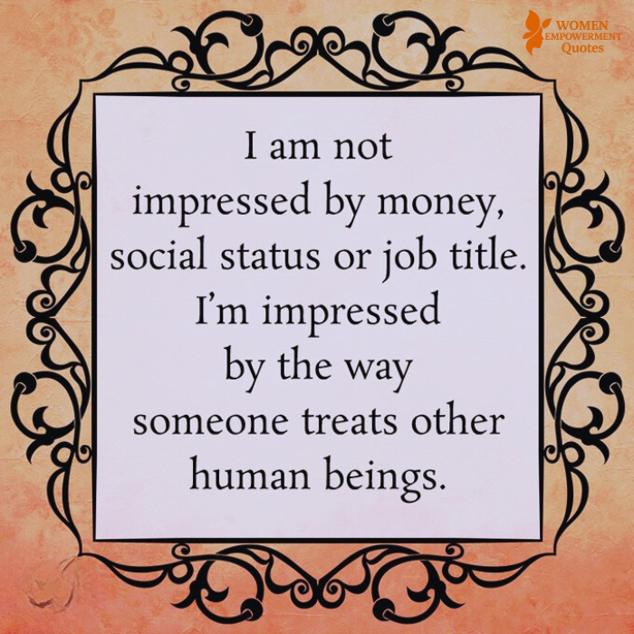 What Truly Matters Is How You Treat People