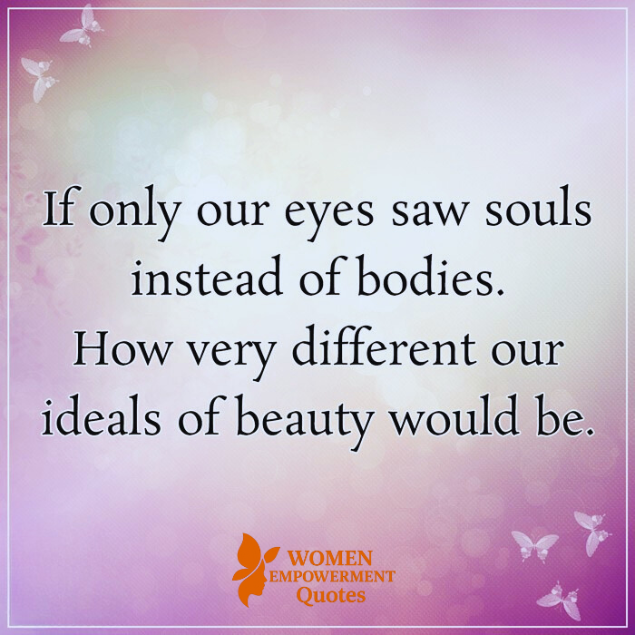 WHEN SOULS SHINE BRIGHTER THAN APPEARANCES