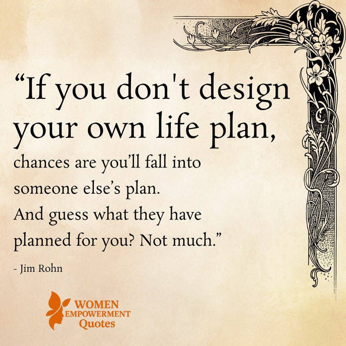 DESIGN YOUR LIFE OR SOMEONE ELSE WILL: CHOOSE PURPOSE OVER DEFAULT