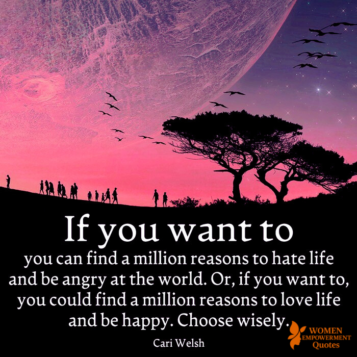 You’ll Always Find What You’re Looking For—Choose Wisely