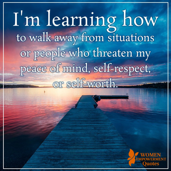 WHEN WALKING AWAY IS AN ACT OF LOVE FOR YOURSELF