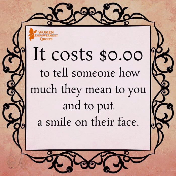 THE MOST PRECIOUS GIFT COSTS NOTHING: SAYING "YOU MATTER