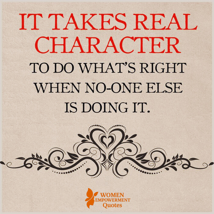 True Character Shines When No One Is Watching