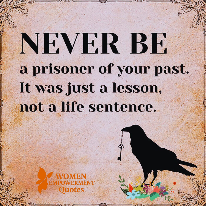 YOU ARE NOT YOUR PAST—SET YOURSELF FREE