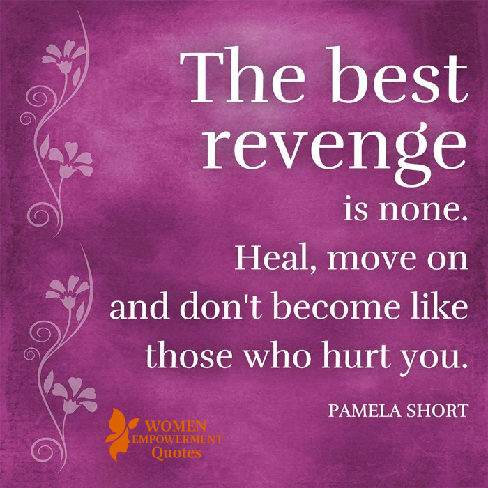 HEALING WITHOUT REVENGE: THE POWER OF WALKING AWAY WITH GRACE