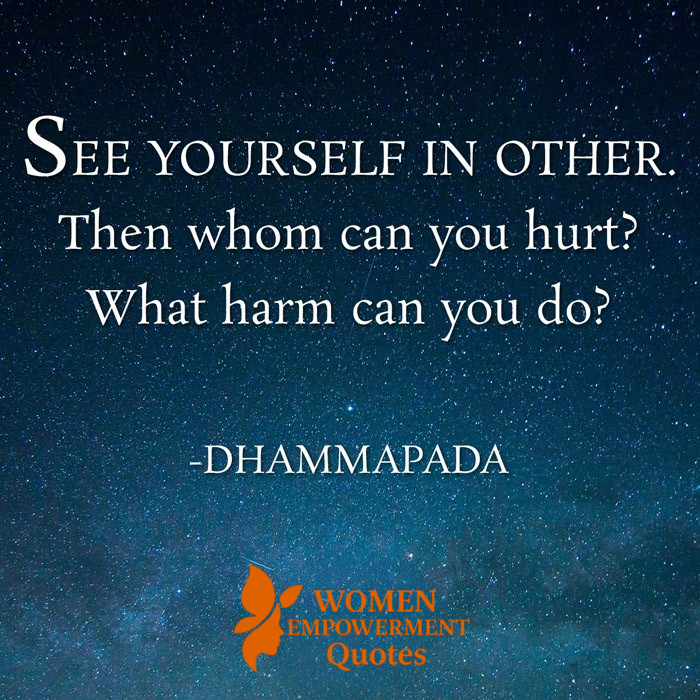 WHEN YOU SEE YOURSELF IN OTHERS, COMPASSION BECOMES NATURAL