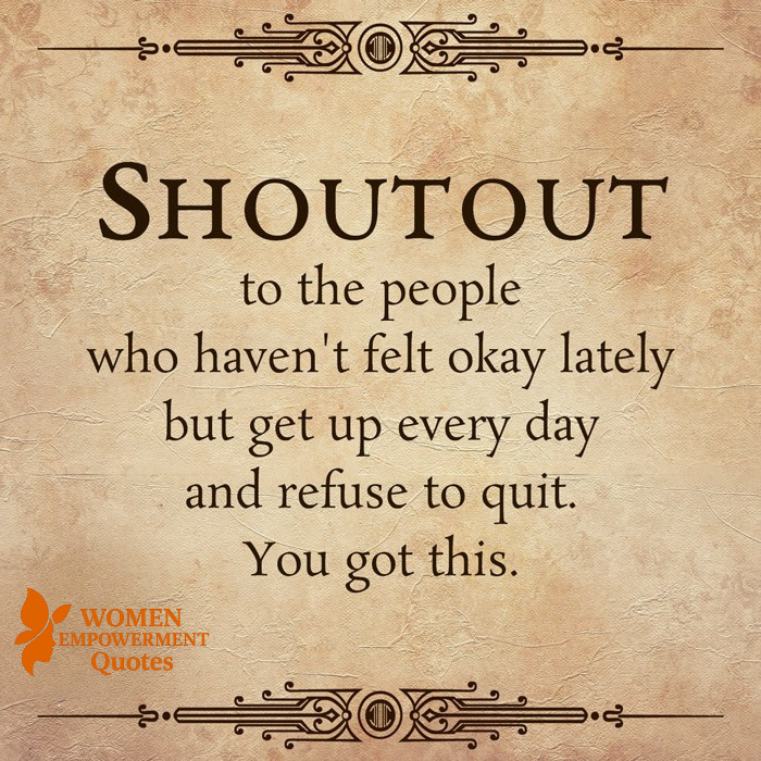 TO THOSE WHO ARE STRUGGLING BUT STILL SHOW UP