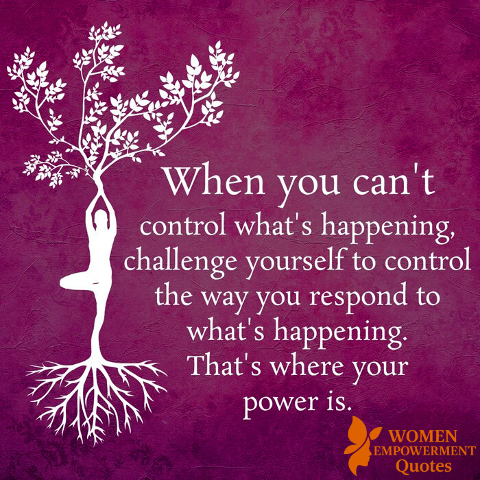 When Life Feels Out of Control, Choose Your Response