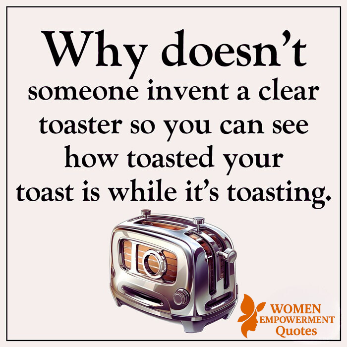 The Beauty of Not Knowing: Lessons from a Toaster