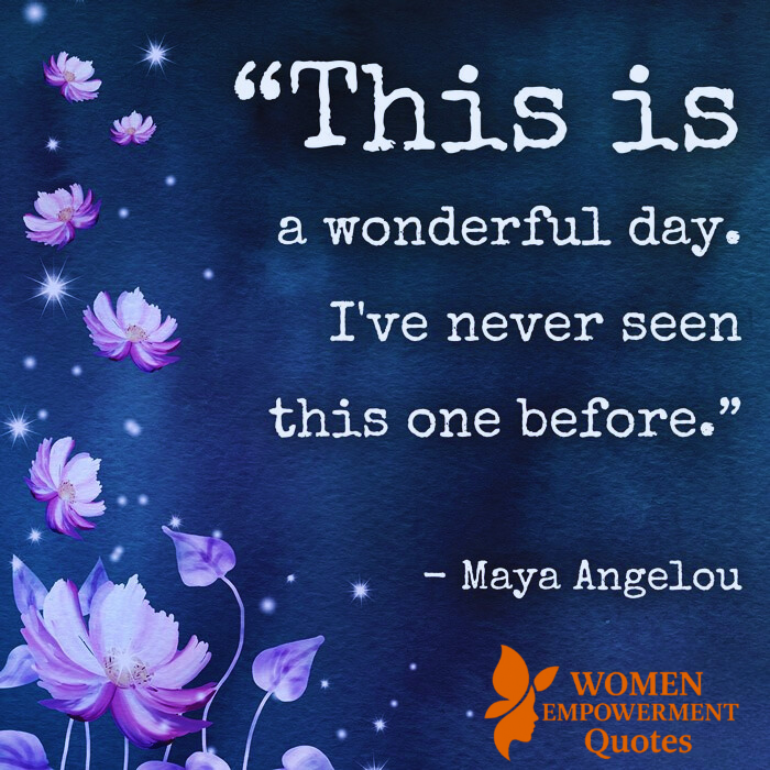 A Day Like No Other: Maya Angelou’s Gentle Call to Presence