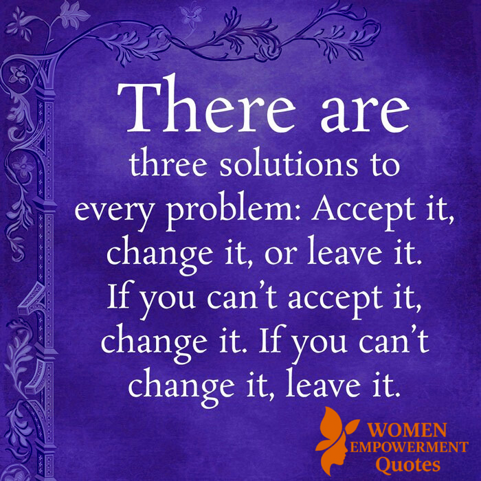 Navigating Life’s Crossroads: Choosing Acceptance, Change, or Letting Go