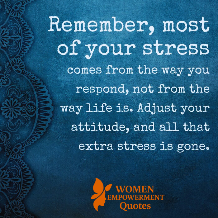 How You Respond Is the Real Source of Your Stress