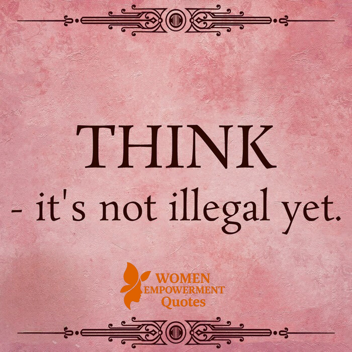 Dare to Think Before It's Forbidden
