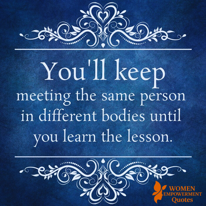Same Souls, New Faces: Lessons the Heart Must Learn