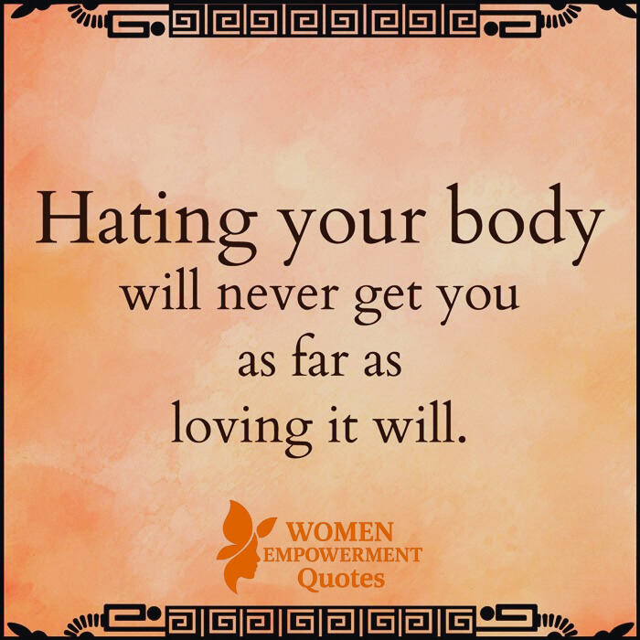 Loving Your Body Is the First Step Toward Becoming Your Best Self