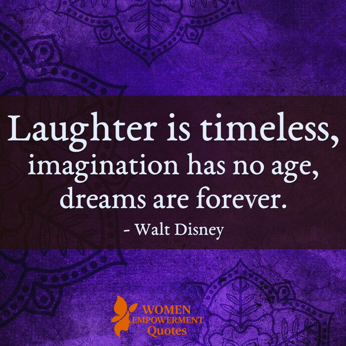 The Eternal Gifts of Laughter, Imagination, and Dreams