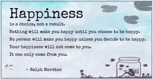 Happiness Is a Choice, Not a Result: A Historical Perspective