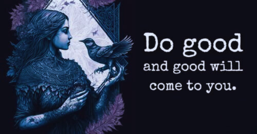 The Principle of Reciprocity: Sowing Goodness, Reaping Rewards
