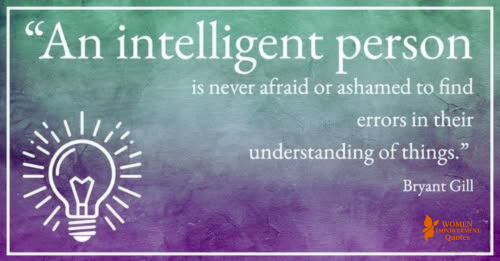 True Wisdom Is Never Afraid to Be Wrong