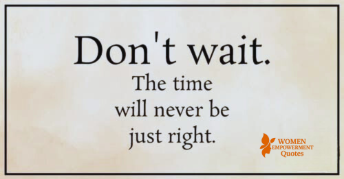 Now Is the Only Moment: Embrace Imperfection and Move Forward