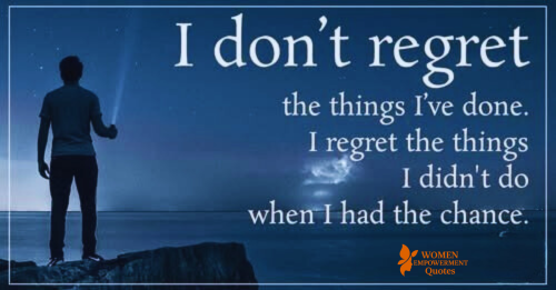 The Regrets We Carry Are Often the Chances We Didn’t Take