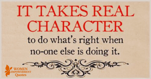 True Character Shines When No One Is Watching