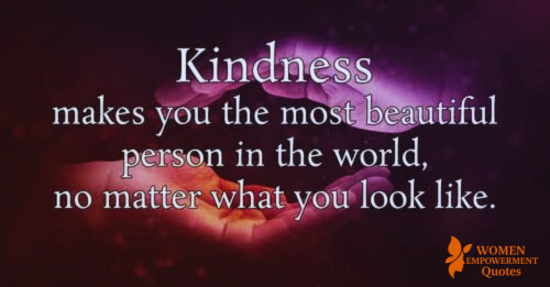 THE BEAUTY THAT SHINES FROM KINDNESS