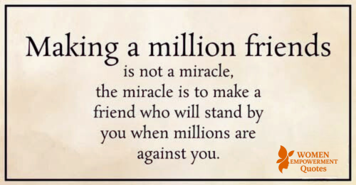 TRUE FRIENDSHIP IS THE REAL MIRACLE