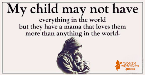 My Child May Not Have the World—But They Have My Heart