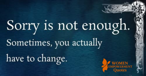 Actions Speak Louder Than “I’m Sorry”