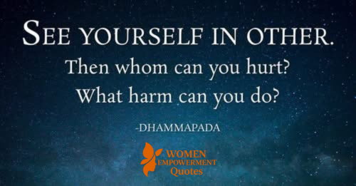 WHEN YOU SEE YOURSELF IN OTHERS, COMPASSION BECOMES NATURAL