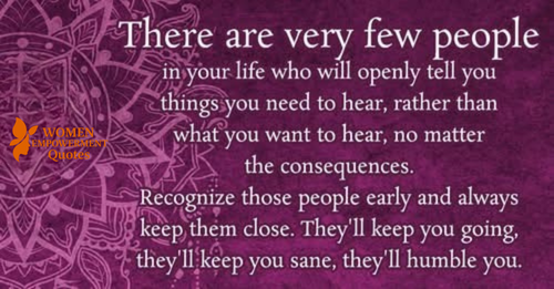 The Rare Gift of Truth-Tellers in Your Life