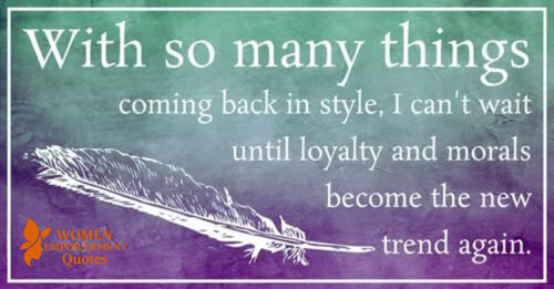 When Loyalty and Morals Become Revolutionary Again