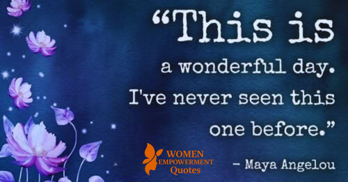 A Day Like No Other: Maya Angelou’s Gentle Call to Presence