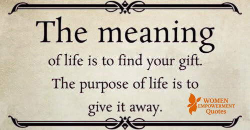 Your Gift Is Your Purpose – Give It Freely
