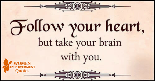 Lead with Your Heart, But Don’t Leave Your Mind Behind