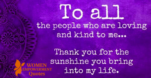 To Those Who Bring Light Into My Life