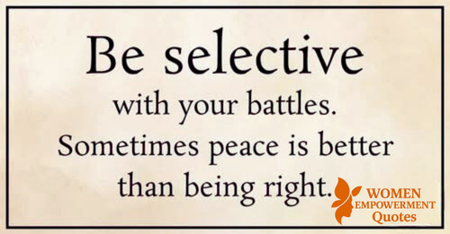 Choose Your Battles with Wisdom: When to Stand Firm and When to Seek Peace